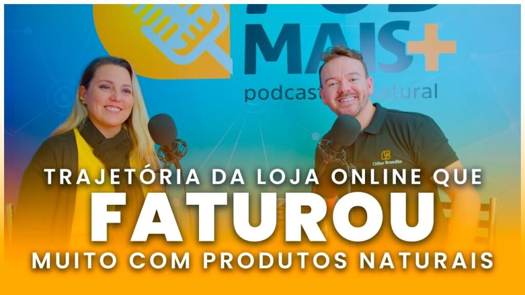 A trajetória da loja online de produtos naturais com faturamento milionário - PODMAIS Eliana Moya